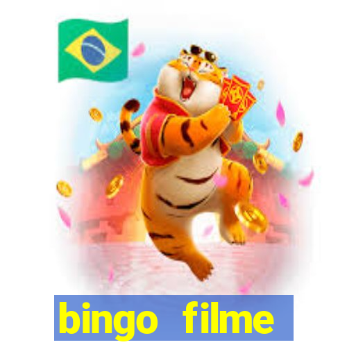 bingo filme assistir online